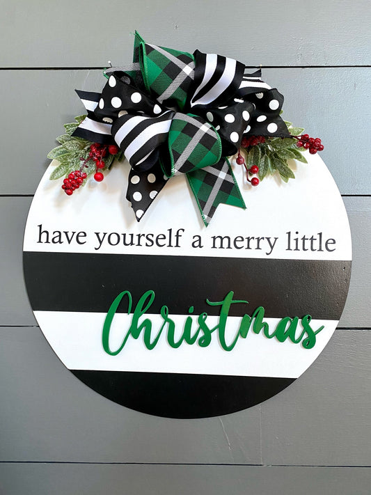 Have Yourself A Merry Little Christmas Round Door Hanger