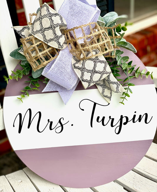 Custom Name Round Teacher Door Hanger - Turpin